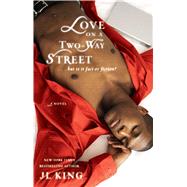 Love on a Two-Way Street by King, JL; Hunter, Karen, 9781416566328