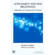 Attachment and New Beginnings by Pedder, Jonathan; Winship, Gary, 9781855756328