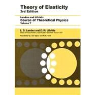 Theory of Elasticity by Landau; Pitaevskii; Kosevich; Lifshitz, 9780750626330