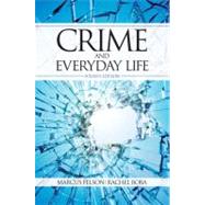 Crime and Everyday Life by Marcus Felson, 9781412936330