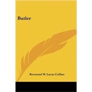 Butler by Collins, Reverend W. Lucas, 9781417986330