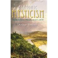 Platonic Mysticism by Versluis, Arthur, 9781438466330