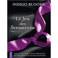 Le Jeu des Sensations by Indigo Bloome, 9782824606330