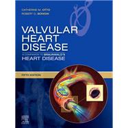 Valvular Heart Disease by Otto, Catherine M.; Bonow, Robert O., 9780323546331