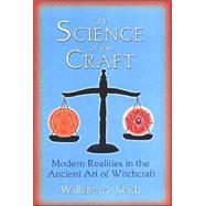 The Science Of The Craft by Keith, William H., 9780806526331