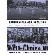 Controversy and Coalition: The New Feminist Movement Across Four Decades of Change by Ferree,Myra Marx, 9781138176331