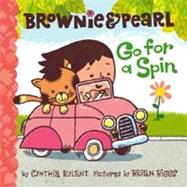 Brownie & Pearl Go for a Spin by Rylant, Cynthia; Biggs, Brian, 9781416986331
