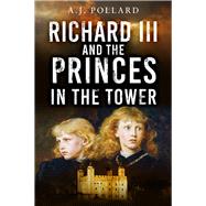 Richard III and the Princes in the Tower by Pollard, A.J., 9781803996332