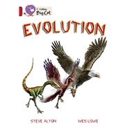 Evolution by Alton, Steve; Lowe, Wes, 9780007336333