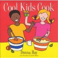 Cool Kids Cook by Hay, Donna, 9780060566333