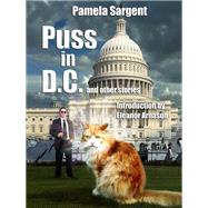 Puss in D.C. and Other Stories by Pamela Sargent, 9781479406333