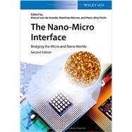 The Nano-Micro Interface, 2 Volumes Bridging the Micro and Nano Worlds by Van de Voorde, Marcel; Werner, Matthias; Fecht, Hans-Jrg, 9783527336333