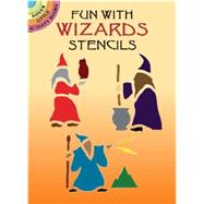 Fun with Wizards Stencils by Gottesman, Eric, 9780486426334
