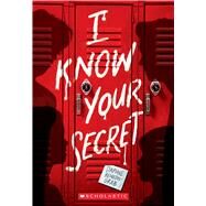 I Know Your Secret by Benedis-Grab, Daphne, 9781338746334