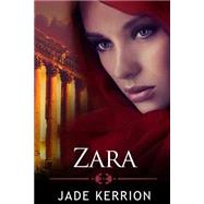 Zara by Kerrion, Jade, 9781516946334