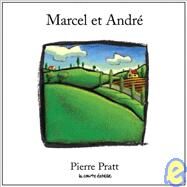 Marcel Et Andre by Pratt, Pierre, 9782890216334