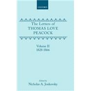 The Letters of Thomas Love Peacock Volume 2 by Peacock, Thomas Love; Joukovsky, Nicholas A., 9780198186335