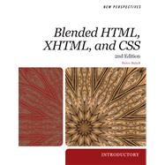 New Perspectives on Blended HTML, XHTML, and CSS Introductory by Bojack, Henry, 9780538746335