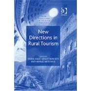 New Directions in Rural Tourism by Roberts,Lesley;Roberts,Lesley, 9780754636335