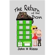 The Return of the Don by Rizzo, John H., 9781502386335