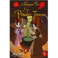 The Powder Treason: Book 3 by Woolf, Alex, 9781912006335
