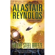 On the Steel Breeze by Reynolds, Alastair, 9780425256336
