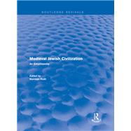Routledge Revivals: Medieval Jewish Civilization (2003): An Encyclopedia by Roth; Norman, 9781138056336