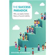 The Success Paradox by Atherton, Graeme, 9781447316336