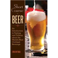 SHORT COURSE ON BEER CL by HOFFMAN,LYNN, 9781616086336
