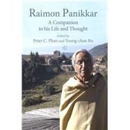 Raimon Panikkar by Phan, Peter C.; Ro, Young-Chan, 9780227176337