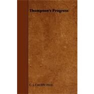 Thompson's Progress by Hyne, C. J. Cutcliffe, 9781444646337