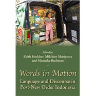 Words in Motion by Foulcher, Keith; Moriyama, Mikihiro; Budiman, Manneke, 9789971696337