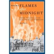 Flames After Midnight by Akers, Monte, 9780292726338