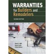 Warranties For Builders And Remodelers by Jaffe, David S., 9780867186338