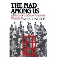 Mad Among Us by Grob, Gerald N., 9781451636338