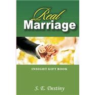 Real Marriage by Destiny, S. E., 9781502806338