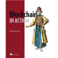 Blockchain in Action by Ramamurthy, Bina, 9781617296338