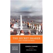 The Secret Sharer and Other Stories by Conrad, Joseph; Peters, John G., 9780393936339