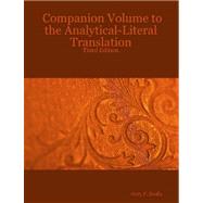 Companion Volume to the Analytical-Literal Translation: Third Edition by Zeolla, Gary F., 9780615166339