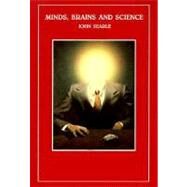 Minds, Brains and Science by Searle, John R., 9780674576339