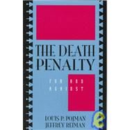 The Death Penalty For and Against by Reiman, Jeffrey; Pojman, Louis P., 9780847686339