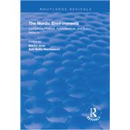 The Nordic Environments by Joas, Marko; Hermanson, Ann-Sofie, 9781138336339