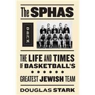 The SPHAS by Stark, Doug; Sherr, Lynn, 9781592136339