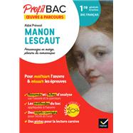 Profil Oeuvre & parcours - Manon Lescaut (Bac 2023) by Sophie Saulnier, 9782401086340