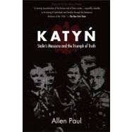 Katyn by Paul, Allen, 9780875806341