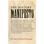 The History Manifesto by Guldi, Jo; Armitage, David, 9781107076341