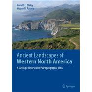 Ancient Landscapes of Western North America by Blakey, Ronald C.; Ranney, Wayne D., 9783319596341