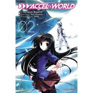 Accel World, Vol. 2 (manga) by Kawahara, Reki; Aigamo, Hiroyuki, 9780316296342