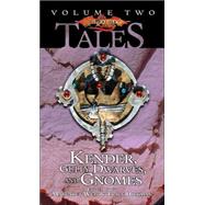 Kender, Gully Dwarves, and Gnomes by WEIS, MARGARETHICKMAN, TRACY, 9780786936342