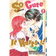 So Cute It Hurts!!, Vol. 7 by Ikeyamada, Go, 9781421586342